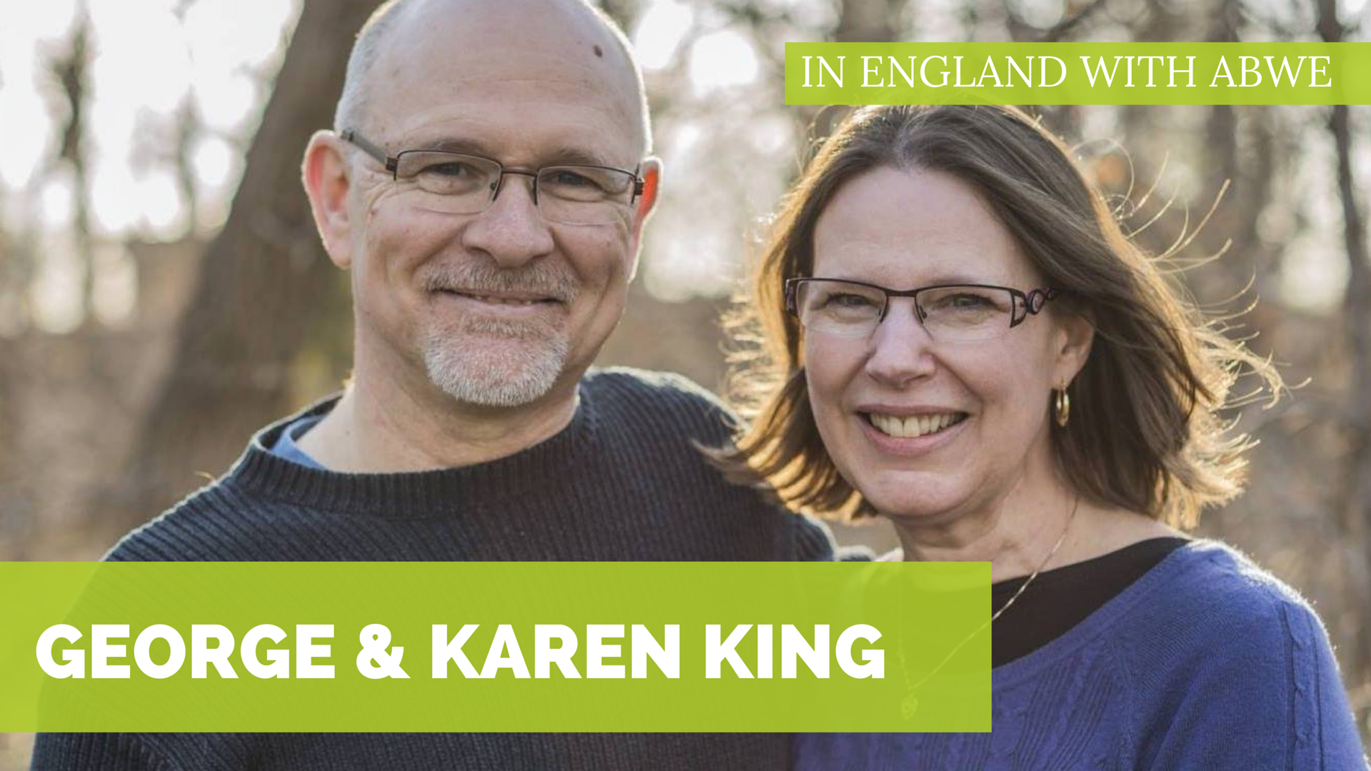 George & Karen King